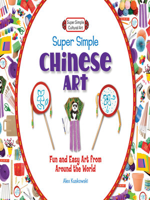 cover image of Super Simple Chinese Art